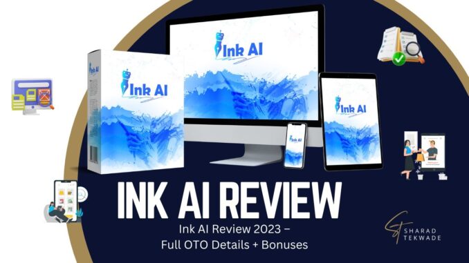 Ink Ai Tool Review